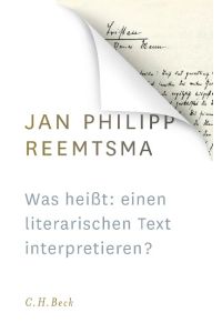 Was heißt: einen literarischen Text interpretieren?