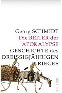 Die Reiter der Apokalypse : Geschichte des Dreißigjährigen Krieges.