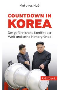 Countdown in Korea - Der gefährlichste Konflikt der Welt und seine Hintergründe - bk1759