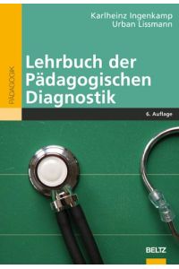 Lehrbuch der pädagogischen Diagnostik.   - Pädagogik