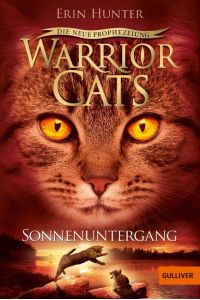 Warrior Cats - Die neue Prophezeiung. Sonnenuntergang: II, Band 6.