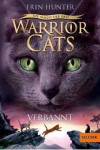 Warrior Cats - Verbannt - Band 3 der Staffel III: Die Macht der Drei - bk1927