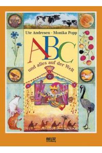 ABC und alles auf der Welt: Ein Lese-Schatz-Buch mit vierfarbigen Bildern