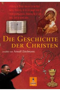 Die Geschichte der Christen.   - erzählt von / Gulliver ; 5532