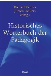 Historisches Wörterbuch der Pädagogik.