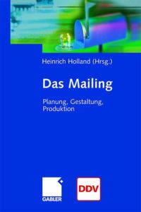 Das Mailing  - Planung, Gestaltung, Produktion
