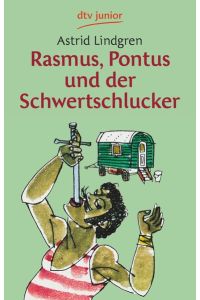 Rasmus, Pontus und der Schwertschlucker.