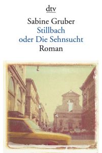 Stillbach oder Die Sehnsucht - bk421