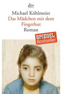Das Mädchen mit dem Fingerhut: Roman