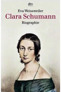 Clara Schumann : eine Biographie.