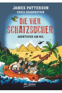 Die vier Schatzsucher - Abenteuer am Nil Band 2 (Die vier Schatzsucher-Reihe, Band 2)