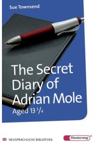 Diesterwegs Neusprachliche Bibliothek - Englische Abteilung: The Secret Diary of Adrian Mole aged 13 3/4: Textbook (Neusprachliche Bibliothek - Englische Abteilung: Übergangsstufe)