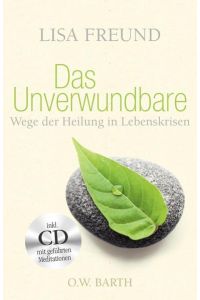 Freund, Lisa: Das Unverwundbare, m. Audio-CD