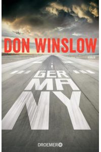 Germany : Roman.   - Don Winslow ; aus dem Amerikanischen von Conny Lösch