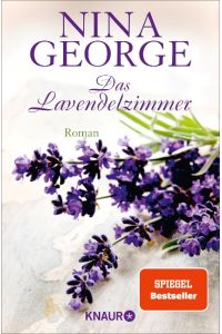 Das Lavendelzimmer : Roman.   - Knaur ; 50977
