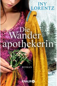 Die Wanderapothekerin: Roman (Die Wanderapothekerin-Serie, Band 1)