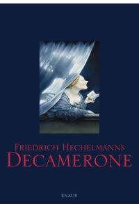 Friedrich Hechelmanns Decamerone Hechelmann, Friedrich