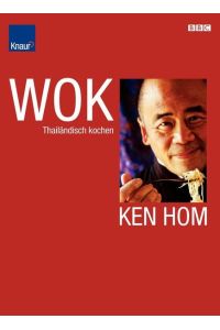 Wok-thailändisch kochen Hom, Ken