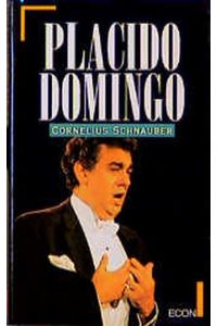 Plácido Domingo  - ; [mit Diskographie].