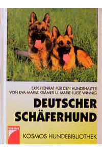 Deutscher Schäferhund : Expertenrat für den Hundehalter.   - und Marie-Luise Winnig / Kosmos-Hundebibliothek