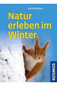 Natur erleben im Winter