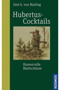 Hubertuscocktails (Edition Paul Parey)