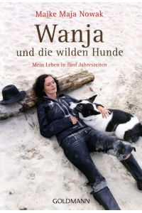 Wanja und die wilden Hunde - Mein Leben in fünf Jahreszeiten - bk2147