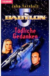 Tödliche Gedanken Babylon 5  - Babylon 5