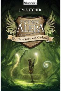 Codex Alera 1 - Die Elementare von Calderon