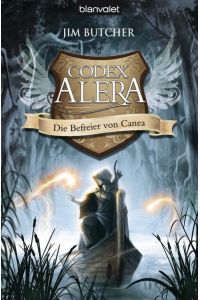 Codex Alera 5. Die Befreier von Canea.