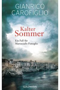 Kalter Sommer: Ein Fall für Maresciallo Fenoglio