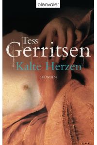 Kalte Herzen : Roman.   - Dt. von Kristian Lutze / Goldmann ; 35880 : Blanvalet