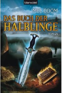 Das Buch der Halblinge: Roman Odom, Mel and Link, Hans