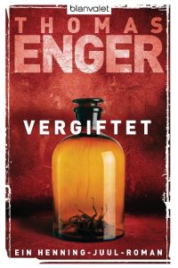 Vergiftet - Ein Henning Juul Roman - Kriminalroman - bk551