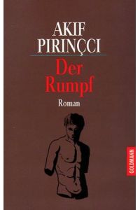 Der Rumpf  - : Roman.