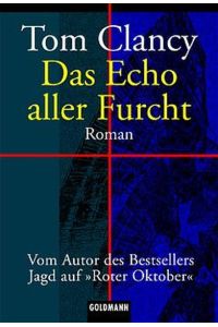 Das Echo aller Furcht: Roman (Goldmann Allgemeine Reihe)