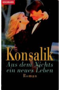 Aus dem Nichts ein neues Leben