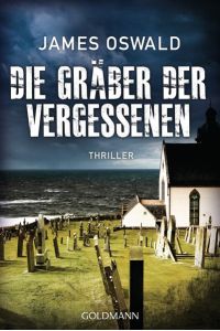 Die Gräber der Vergessenen - Thriller - bk687