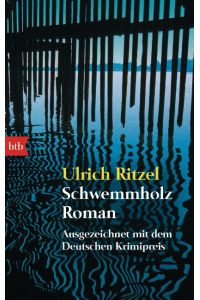 Schwemmholz.   - Roman. (Berndorf ermittelt, Band 2). - (=Goldmann 72801 : btb).