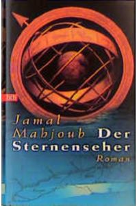Der Sternenseher: Roman. Dtsch. v. Barbara Jung u. Sabine Saßmann.