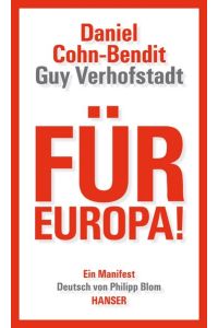 Für Europa!: Ein Manifest