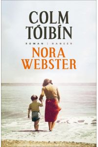 Nora Webster.   - Aus dem Englischen von Giovanni und Ditte Bandini. Originaltitel: Nora Webster.