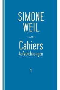Cahiers 1: Aufzeichnungen [Paperback] Edl, Elisabeth; Matz, Wolfgang and Weil, Simone