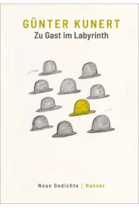 Zu Gast im Labyrinth Neue Gedichte (f1h)