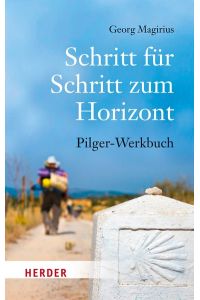 Schritt für Scritt zum Horizont - Pilger-Werkbuch - bk1779