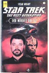 Der Mörder des Sli. Star Trek.   - TNG The next Generation