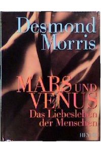 Mars und Venus  - Das Liebesleben der Menschen