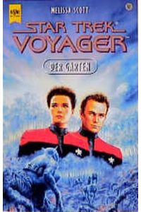 Der Garten.   - Star Trek Voyager.