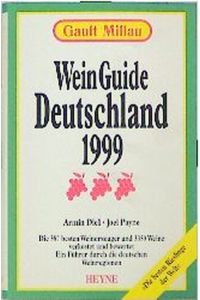 WeinGuide Deutschland 1999 534 S. , 8°, 6. Jahrgang, Okart. , gutes Exemplar. Die 387 besten Weinerzeuger und 3350 Weine verkostet und bewertet