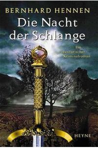 Die Nacht der Schlange. Ein aventurischer Kriminalroman. Originalausgabe.